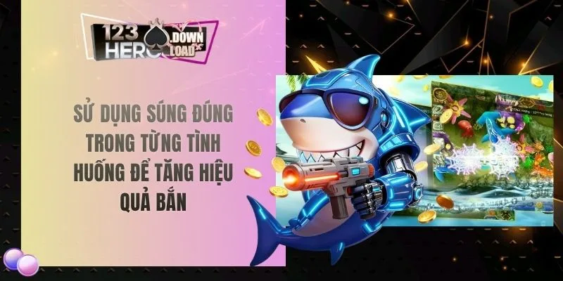 Sử dụng súng đúng trong từng tình huống để tăng hiệu quả bắn
