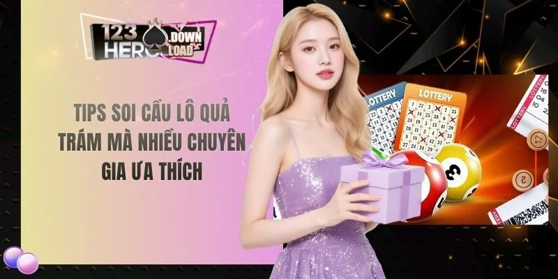 Tips soi cầu lô quả trám mà nhiều chuyên gia ưa thích